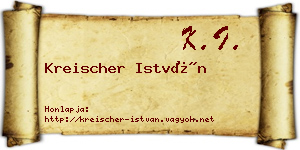 Kreischer István névjegykártya